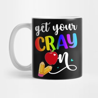 get your cray on Mug